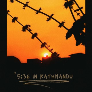 5:36 in Kathmandu