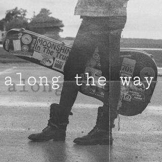 Along The Way lyrics | Boomplay Music