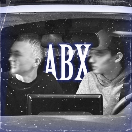 ABX ft. Kowa | Boomplay Music