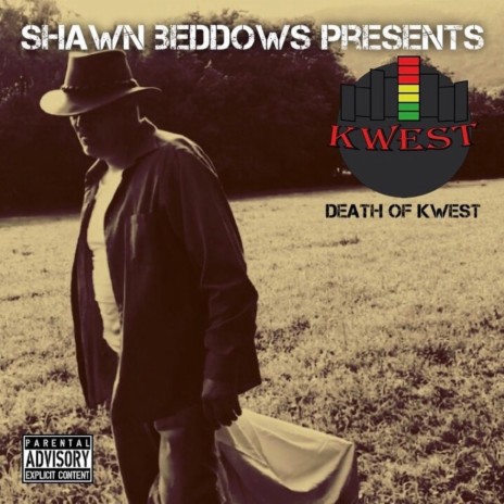 Death of Kwest: Shawn Beddows Presents Kwest | Boomplay Music