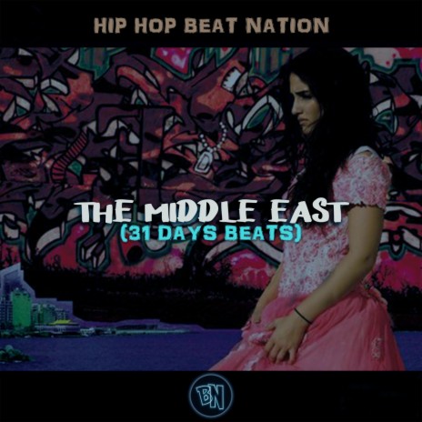 The Middle East (31 Days Beats) | Boomplay Music