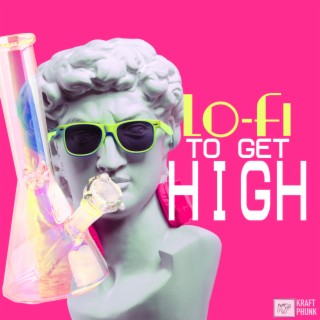 Lo-fi to Get High: The Most Chill Hip Hop LoFi Tracks to Get High