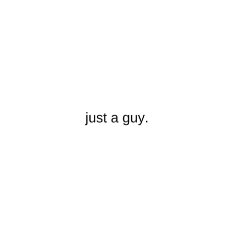 Just a Guy | Boomplay Music