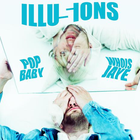 Illusions ft. Pop Baby | Boomplay Music