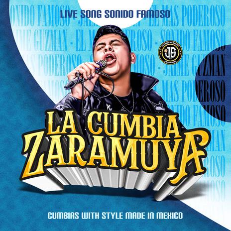 La Cumbia Zaramuya (Sonido Famoso) | Boomplay Music