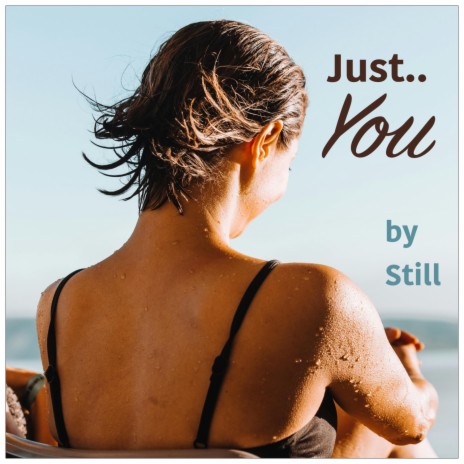 Just..You | Boomplay Music