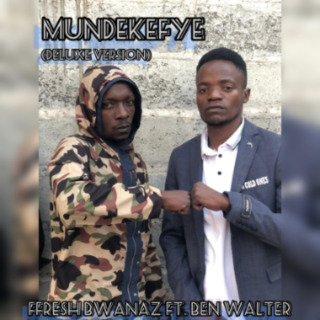 Mundekefye(Remastered Version) ft. Ben Walter