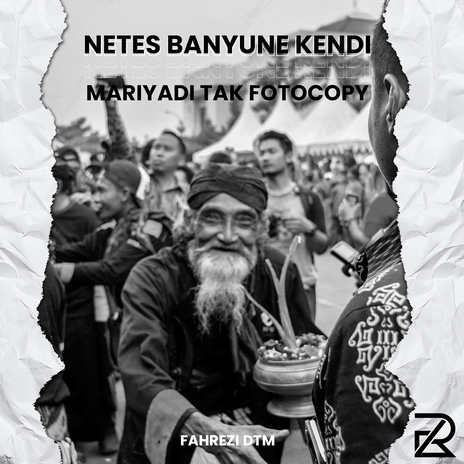 Netes Banyune Kendi, Mariyadi Tak Fotocopy | Boomplay Music