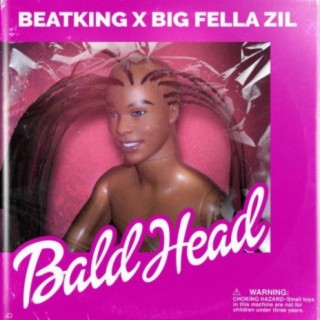 Bald Head (feat. Big Fella Zil)