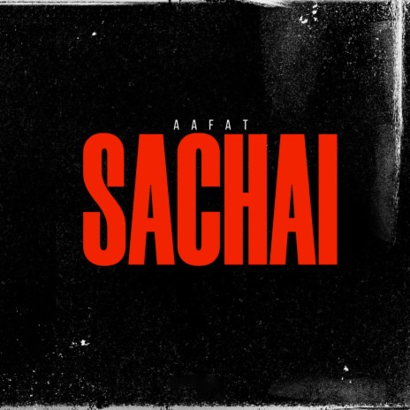 Sachai | Boomplay Music