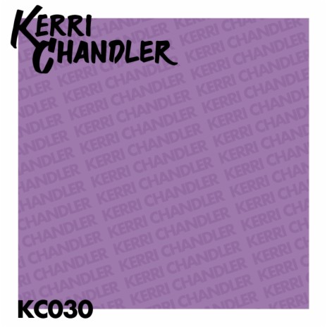 I Need You (Mad Vocal (Kerri Chandler Remaster))