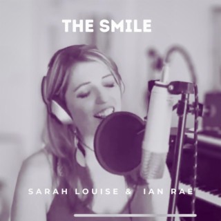 The Smile ft. Ian Rae lyrics | Boomplay Music