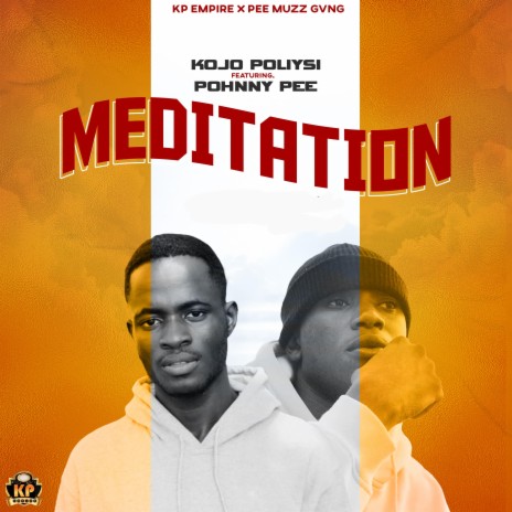 Meditation (feat. Pohnny Pee) | Boomplay Music