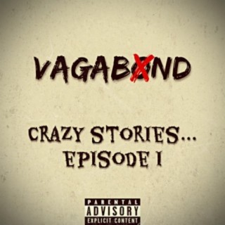 Crazy Stories... Episode I