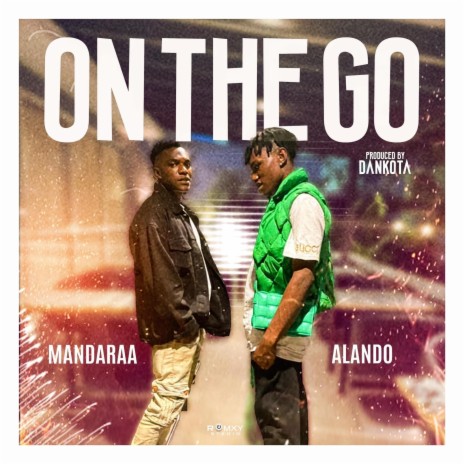 On the go ft. Alando | Boomplay Music