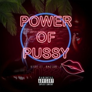 Power of Pussy (feat. Amesha .P)