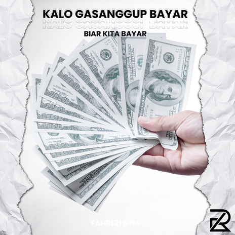 Kalo Gasanggup Bayar, Biar Kita Bayar | Boomplay Music