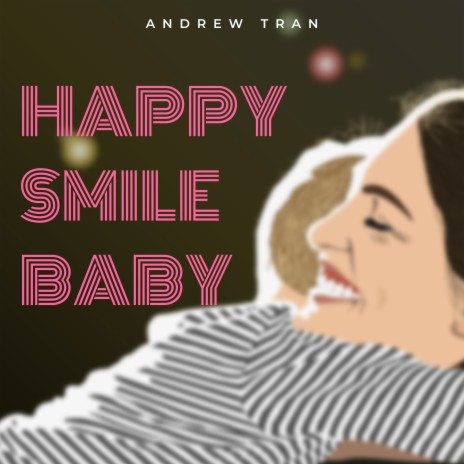 Happy Smile Baby | Boomplay Music