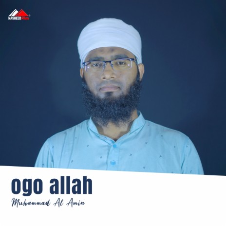 Ogo Allah | Boomplay Music