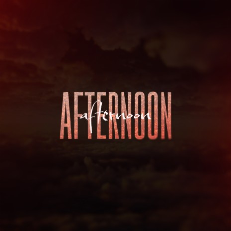 Afternoon ft. Faith | Boomplay Music