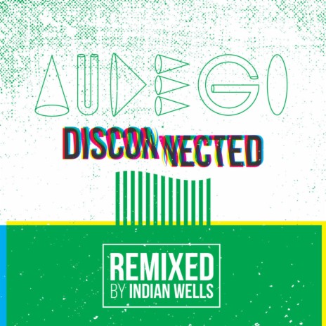 Disconnect (Indian Wells Remix) | Boomplay Music