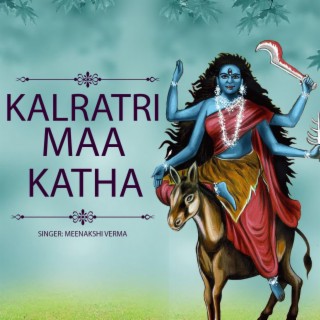 Kalratri Maa Katha