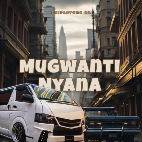 Mugwanti Nyana | Boomplay Music