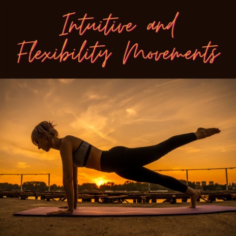 Flexibility Movements