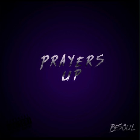 Prayers Up | Boomplay Music