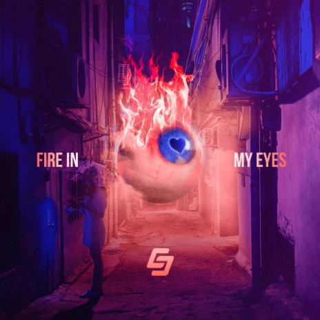 Fire in My Eyes | Boomplay Music