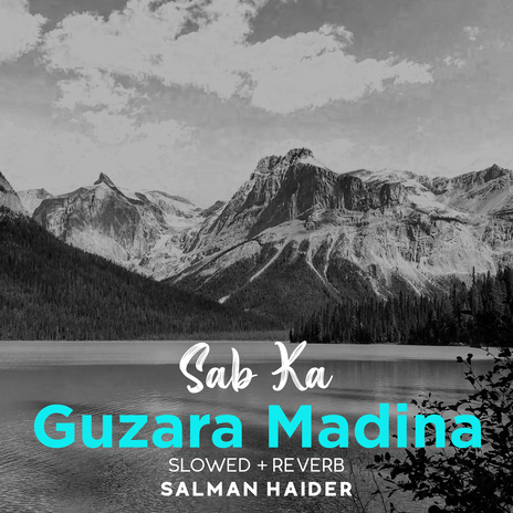 Sab Ka Guzara Madina Lofi | Boomplay Music