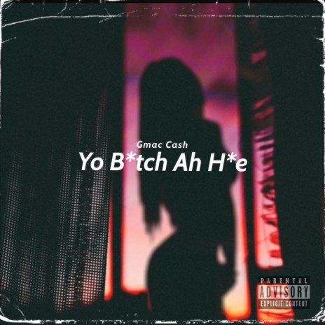 Yo Bitch Ah Hoe