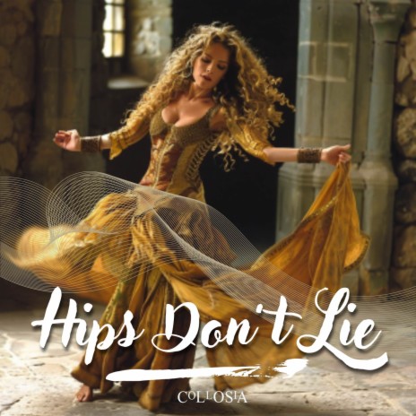 Hips Don't Lie (Medieval Version) ft. Medieval Dream | Boomplay Music