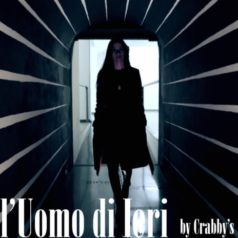 L'Uomo di ieri | Boomplay Music