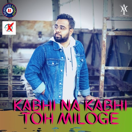 Kabhi Na Kabhi Toh Miloge | Boomplay Music