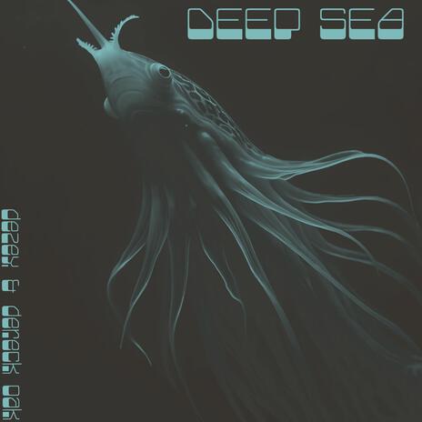 Deep Sea ft. Dereck Oak | Boomplay Music