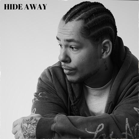 HIDEAWAY | Boomplay Music