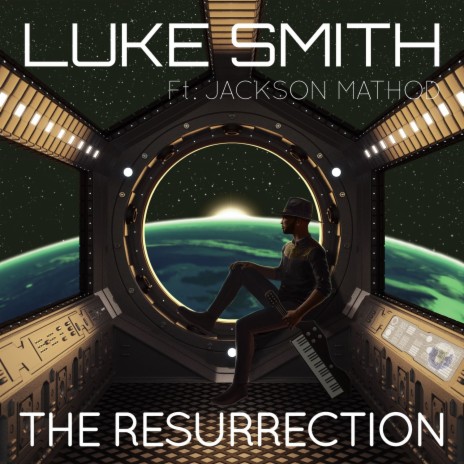 The Resurrection ft. Jackson Mathod | Boomplay Music