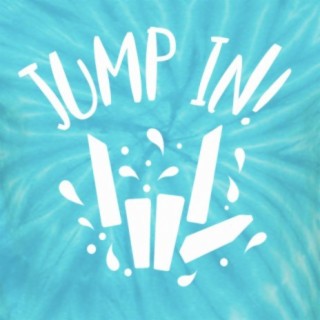 Jump In!