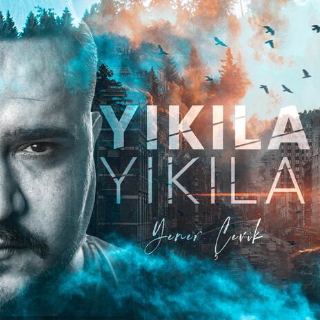 Yıkıla Yıkıla | Boomplay Music