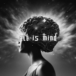 all is mind lyrics | Boomplay Music