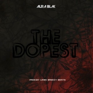 The Dopest