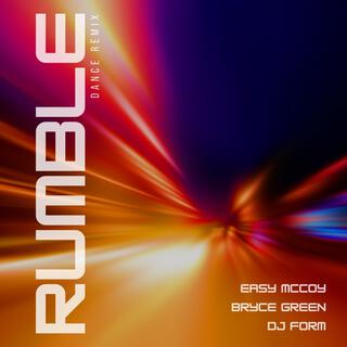 Rumble (DJ Form Dance Remix)