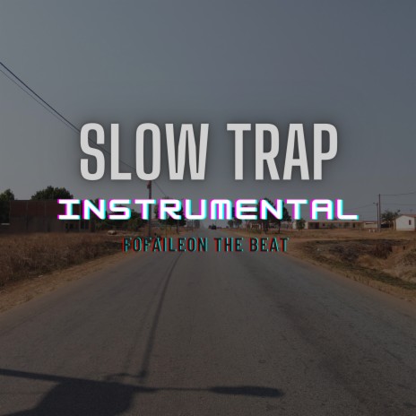 Slow Trap | Boomplay Music