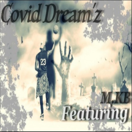 Covid Dreamz | Boomplay Music