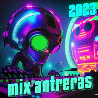 Mix Antreras 2023 (Boliche Music)