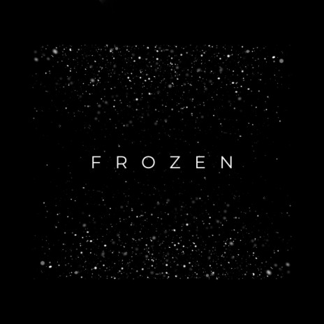 Frozen | Boomplay Music