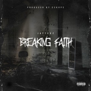 Breaking Faith