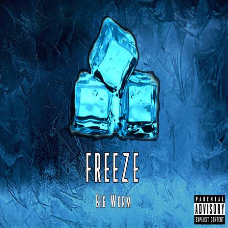 Freeze | Boomplay Music