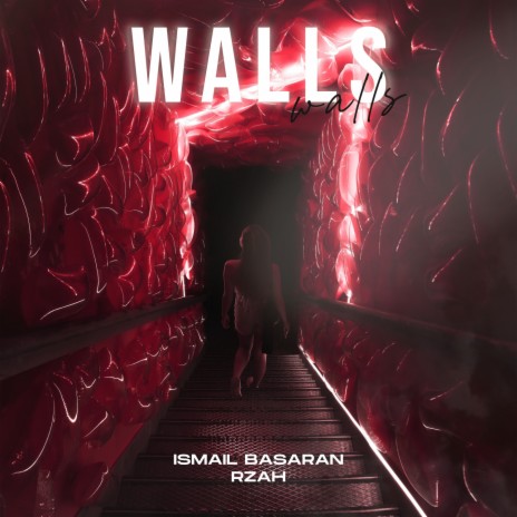 Walls ft. RZAH | Boomplay Music